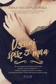 Dzisiaj pisz ze mn, Szczypczyska Anna