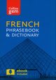 Collins Gem French Phrasebook and Dictionary, 