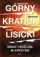 wiat i Koci w kryzysie, Grny Grzegorz, Kratiuk Krystian, Lisicki Pawe