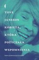 Kobieta, ktra poyczaa wspomnienia, Jansson Tove