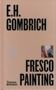 E.H.Gombrich on Fresco Paintin, Gombrich E. H.