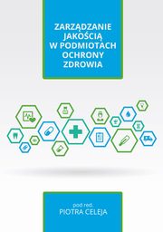 Zarzdzanie jakoci w podmiotach ochrony zdrowia, 