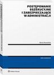 Postpowanie egzekucyjne i zabezpieczajce w administracji, Marta Romaska