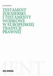 Testamenty onierskie, Jan Rudnicki