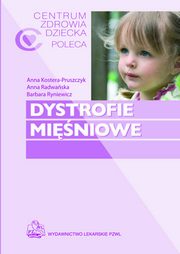 Dystrofie miniowe, Anna Kostera-Pruszczyk