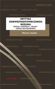 Krytyka dziewitnastowiecznego rozumu, Marcin Jauksz