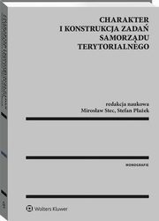 Charakter i konstrukcja zada samorzdu terytorialnego, Mirosaw Stec, Stefan Paek