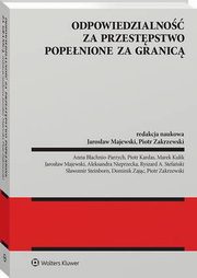 Odpowiedzialno za przestpstwo popenione za granic, Piotr Zakrzewski, Jarosaw Majewski