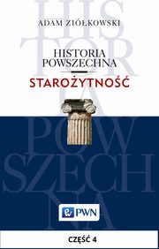 Historia powszechna. Staroytno. Cz 4, Adam Zikowski