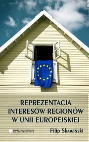 Reprezentacja Interesw Regionw w Unii Europejskiej, Filip Skawiski