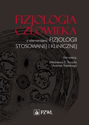 Fizjologia czowieka z elementami fizjologii stosowanej i klinicznej, 