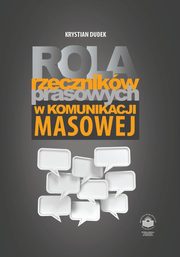 Rola rzecznikw prasowych w komunikacji i masowej, Krystian Dudek