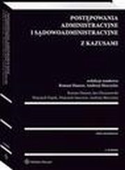 Postpowania administracyjne i sdowoadministracyjne z kazusami, Roman Hauser, Andrzej Skoczylas, Wojciech Sawczyn, Wojciech Pitek, Jan Olszanowski