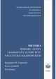 Metoda pomiaru, oceny i samooceny autorytetu nauczycieli akademickich, Kazimierz M. Czarnecki, Erwin Gondzik, Ewa Kraus