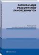 Zatrudnianie pracownikw samorzdowych, Pawe Czarnecki, Anna Reda-Ciszewska, Barbara Surdykowska