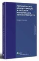 Postanowienie administracyjne w oglnym postpowaniu administracyjnym, Grzegorz aszczyca