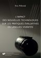 L'impact des nouvelles technologies sur les pratiques valuatives en langues vivantes, Ewa Ptorak