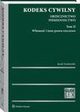 Kodeks cywilny. Orzecznictwo. Pimiennictwo. Tom II. Wasno i inne prawa rzeczowe, Jacek Gudowski
