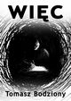 Wic, Tomasz Bodziony