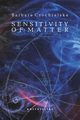 Sensitivity of Matter, Barbara Czochralska