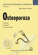 Osteoporoza, Mirosaw Jarosz