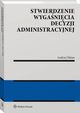 Stwierdzenie wyganicia decyzji administracyjnej, Andrzej Matan