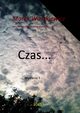 Czas..., Marek Waszkiewicz