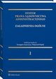 System Prawa Sdownictwa Administracyjnego, Tom 1. Zagadnienia oglne, Grzegorz aszczyca, Wojciech Pitek