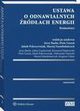 Ustawa o odnawialnych rdach energii. Komentarz, Jakub Pokrzywniak, Sergiusz Urban, Piotr Lisso, Adam Frckowiak, Krzysztof Hajdrowski, Maciej Szambelaczyk, Aleksander Stawicki, Jerzy Baehr, Jerzy Maria Baehr