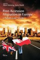Post Accession Migration in Europe a Polish Case Study, 