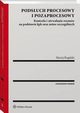 Podsuch procesowy i pozaprocesowy, Maciej Rogalski