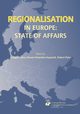 Regionalisation in Europe: The State of Affairs, 