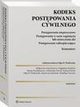 Kodeks postpowania cywilnego. Postpowanie nieprocesowe. Postpowanie w razie zaginicia lub zniszczenia akt. Postpowanie zabezpieczajce. Komentarz, Maria Piaskowska, Tomasz Partyk, Arkadiusz Turczyn, Aleksandra Partyk, Joanna Parafianowicz, Magorzata Anaszkiewicz, Olga M. Piaskowska, Magdalena Kuchnio, Katarzyna Sacharuk