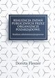 Realizacja zada publicznych przez organizacje pozarzadowe. Studium administracyjnoprawne, Dorota Fleszer