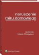 Naruszenie miru domowego, Marek Mozgawa