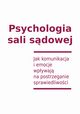 Psychologia sali sdowej, Magdalena Najda, Aleksandra Rutkowska, Dariusz Rutkowski
