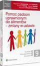Pomoc osobom uprawnionym do alimentw - zmiany w ustawie, Magdalena Wilczek-Karczewska, Krzysztof witaa, Magdalena Januszewska, Krystyna Tymorek, Anna Kawecka