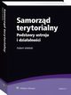 Samorzd terytorialny. Podstawy ustroju i dziaalnoci, Hubert Izdebski