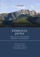 Edukacja Jutra. Aksjologiczno-kulturowy fundament edukacji jutra, 
